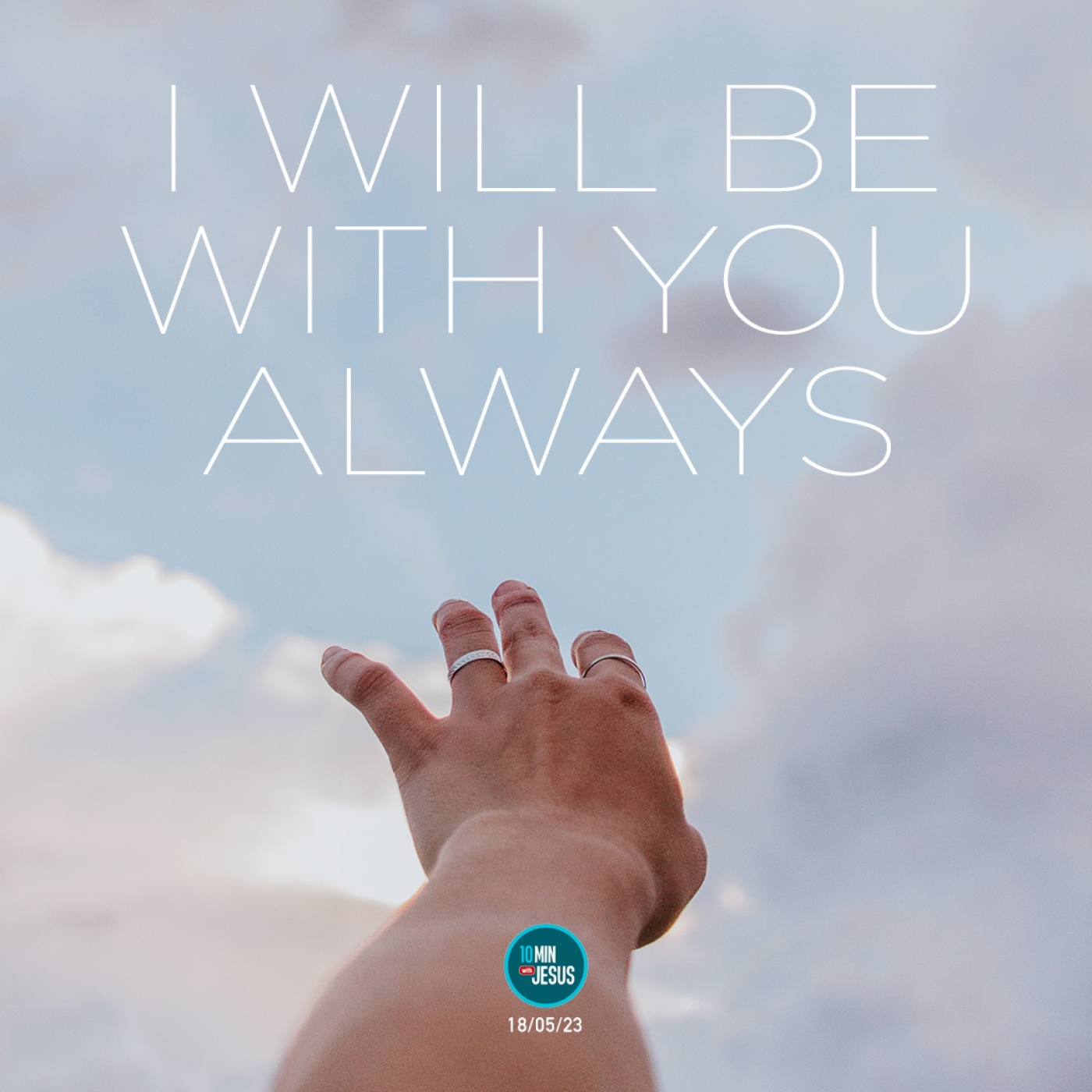 18-05-2023 Joy and Sadness - 10 Minutes with Jesus