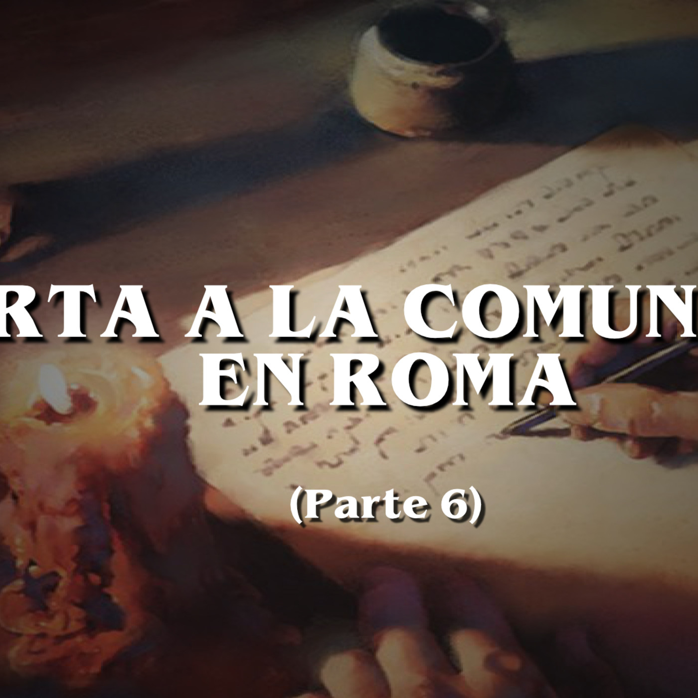 Carta a la comunidad en Roma