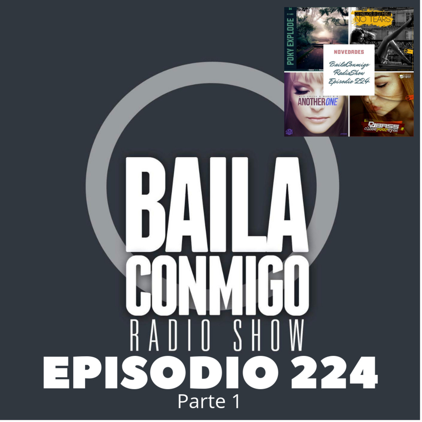 BailaConmigo RadioShow Parte 1 Episodio 224 - Episodio exclusivo para mecenas episode artwork