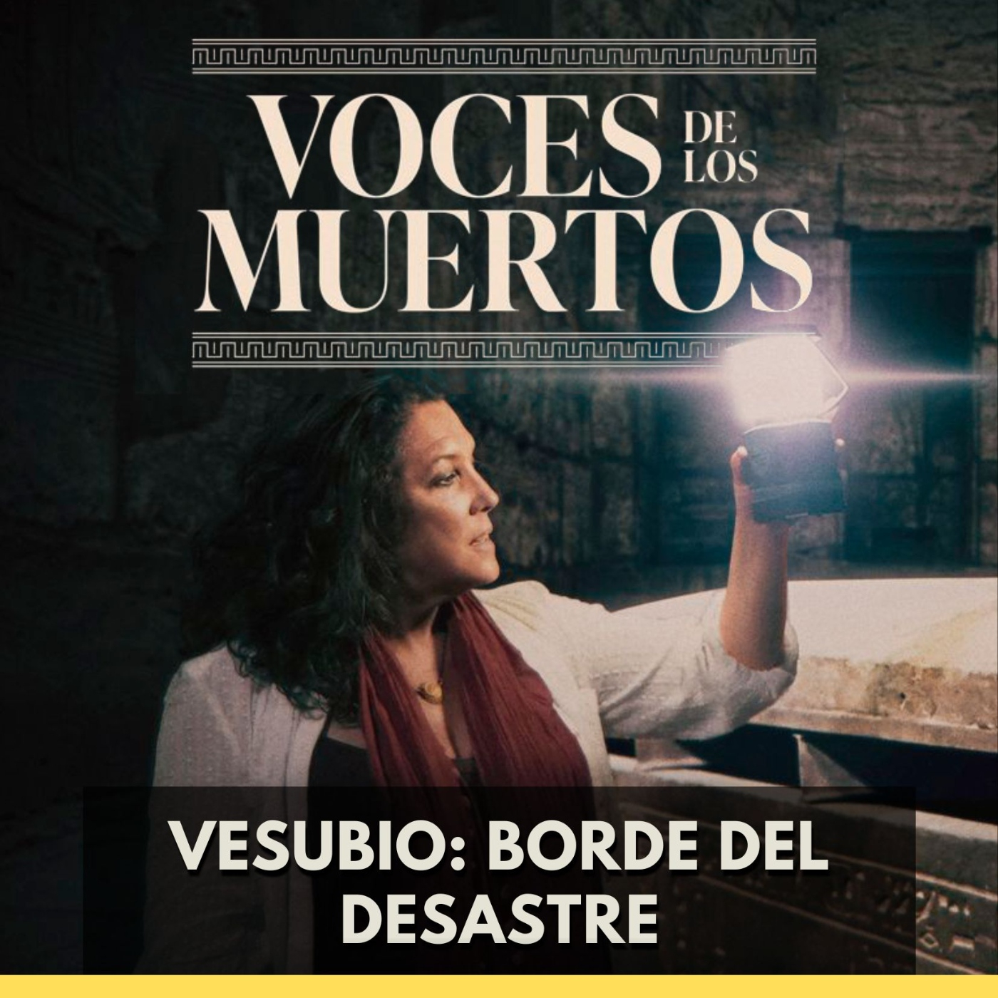 Voces de los Muertos - Vesubio: Borde del Desastre episode artwork