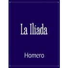 01. La Ilíada - Homero