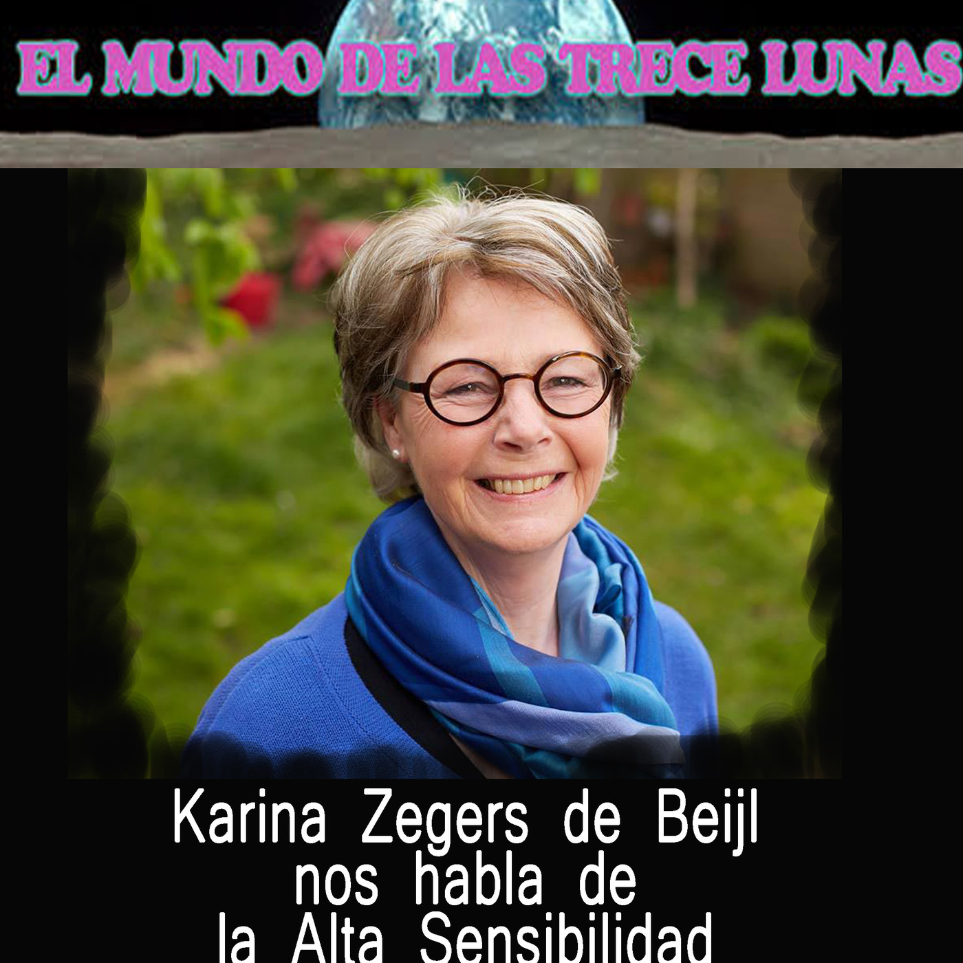 Podcast El mundo de las trece lunas
