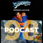 Programa 98 - El Sótano del Planet - Superman The Movie- Análisis Definitivo