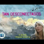 Tan desconectados N° 4