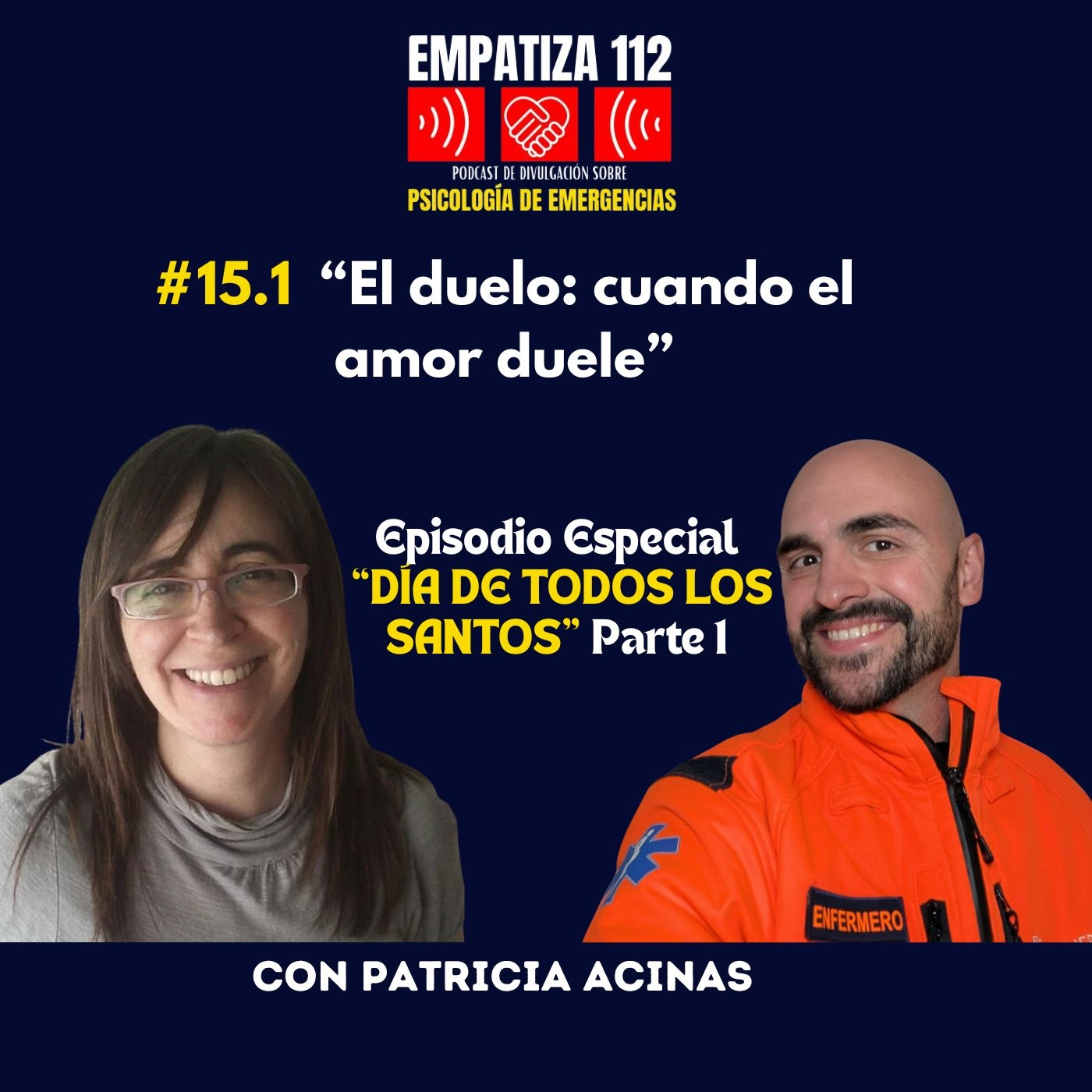 #15.1."El duelo: Cuando el amor duele". Especial del Día de todos los Santos, Parte 1. episode artwork