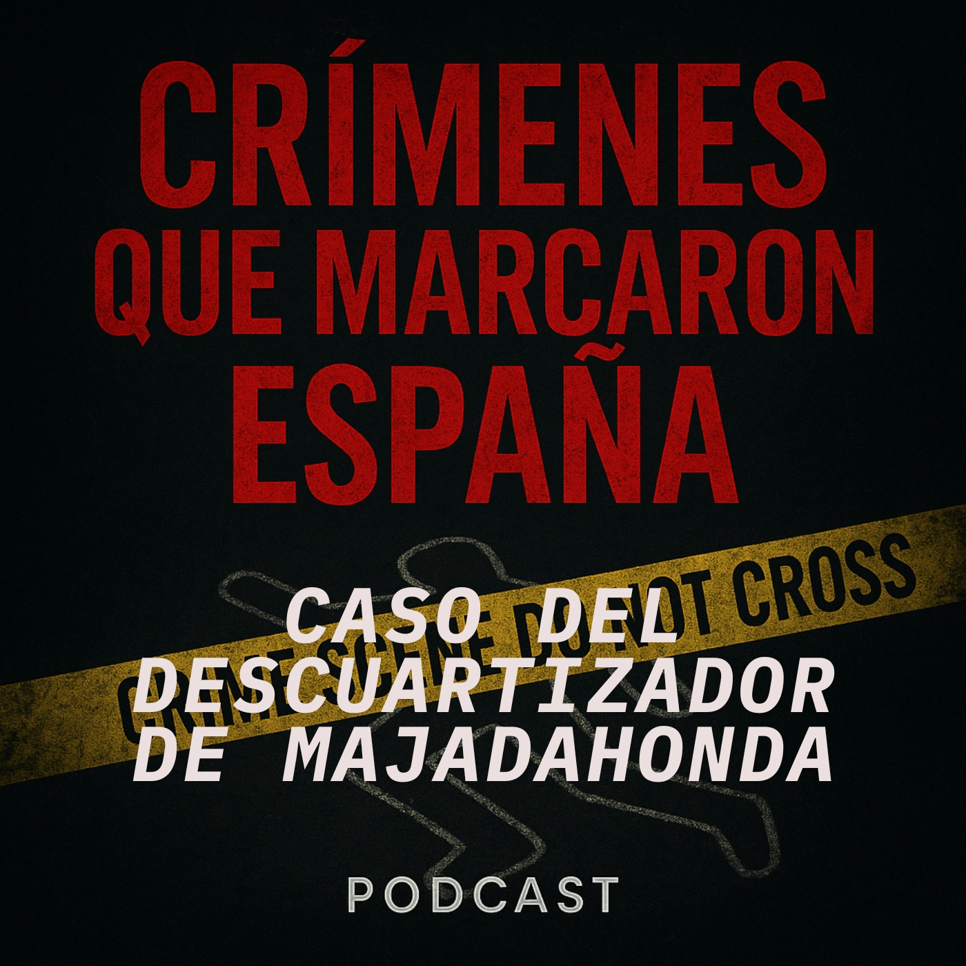 CRÍMENES QUE MARCARON ESPAÑA