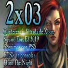 Legión Gamer España 2x03 - Conferencia Xbox Filtrada (Desmentida), Square-Enix, RTS en consolas