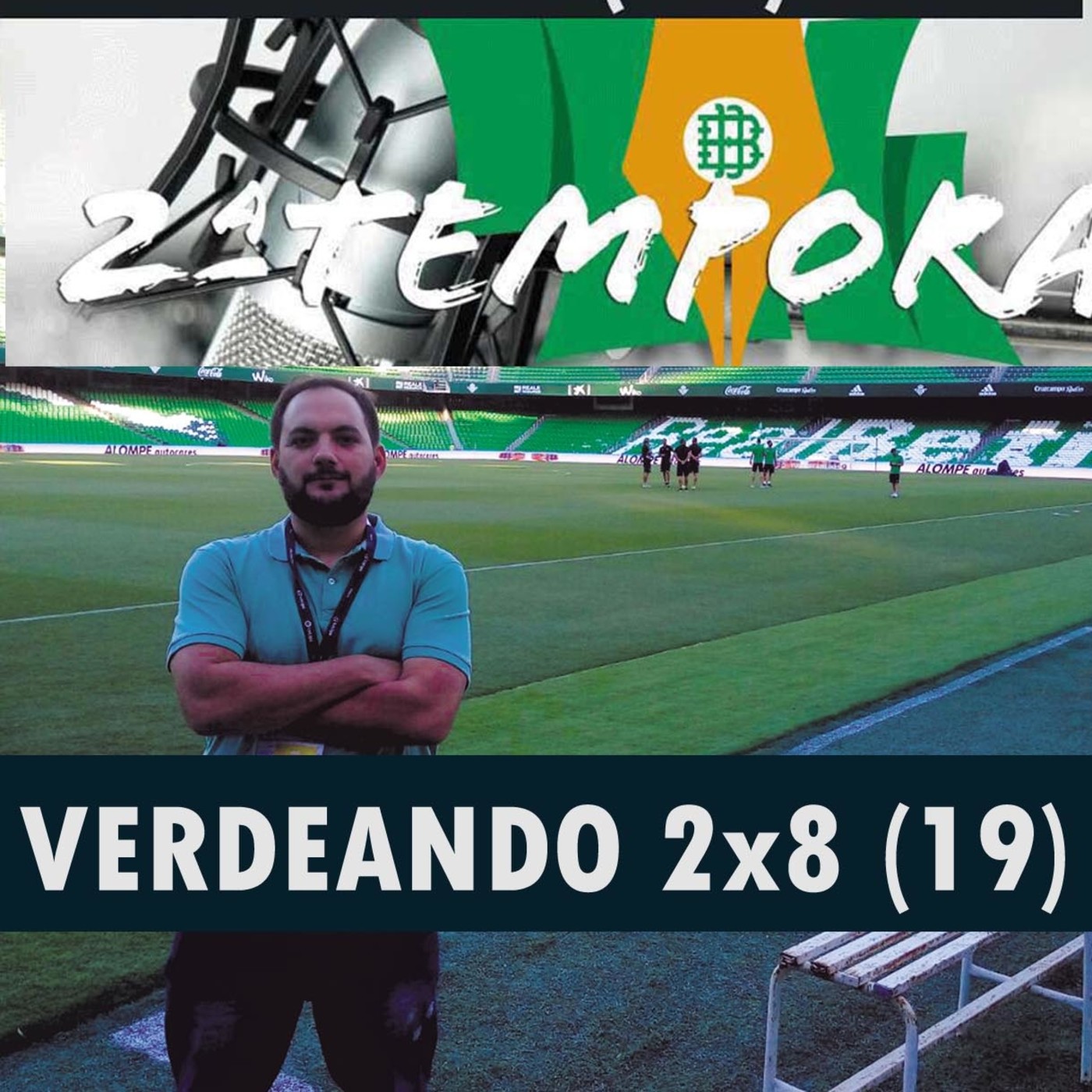 Verdeando Betis Podcast