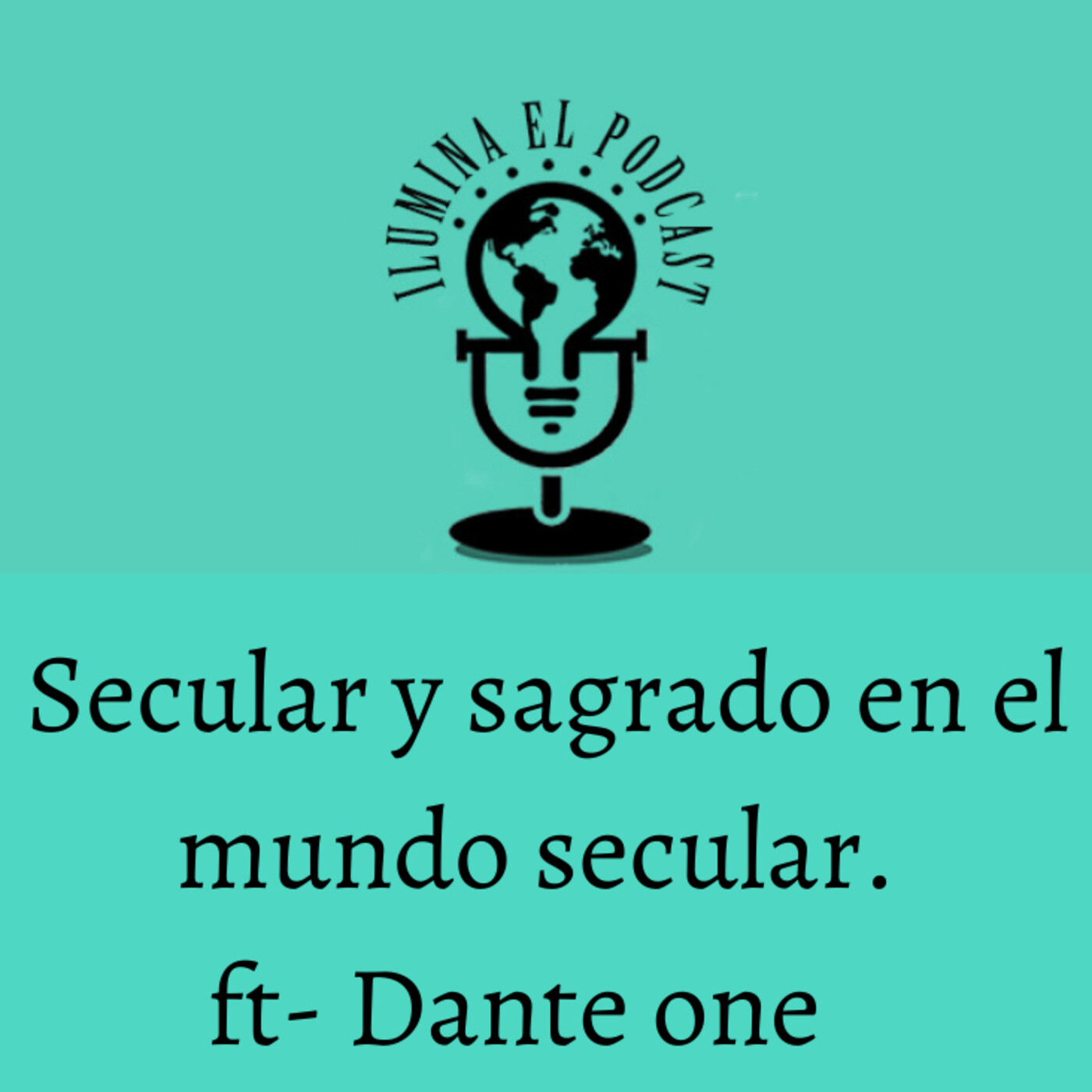 Ilumina el podcast