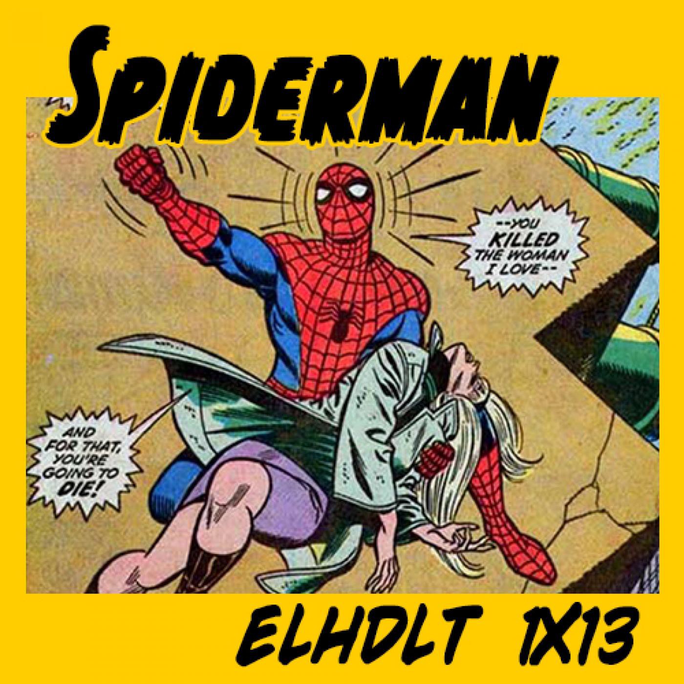 [ELHDLT] 1x13 Especial Spiderman episode artwork