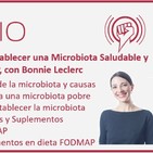 Episodio 122: Cómo Restablecer una Microbiota Saludable y Dietas Bajas en FODMAP, con Bonnie Leclerc
