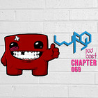 WFG Podcast #069 Super Meat Left for Spin Resident Remnant
