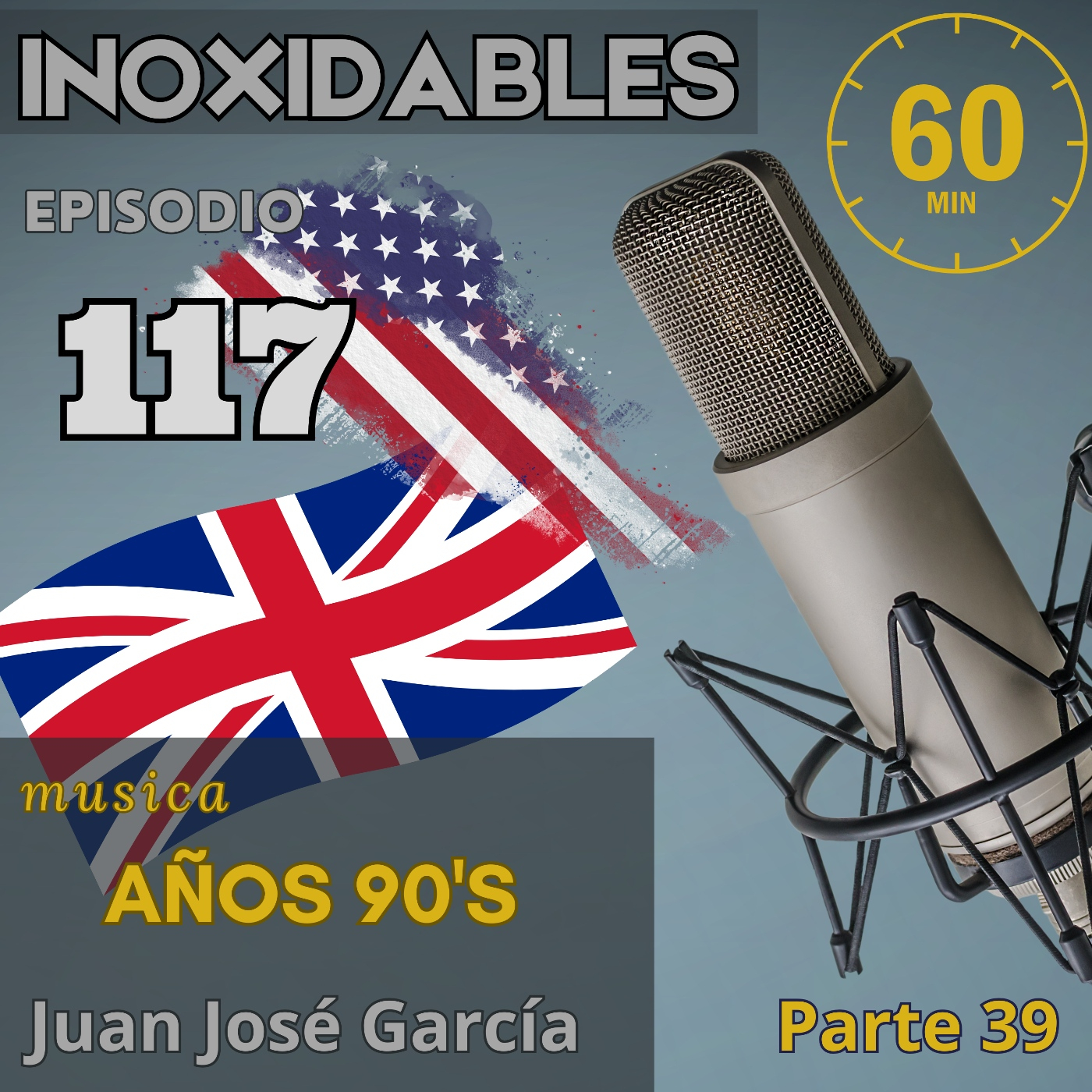 117 Inoxidables ingles 90's parte 39 episode artwork