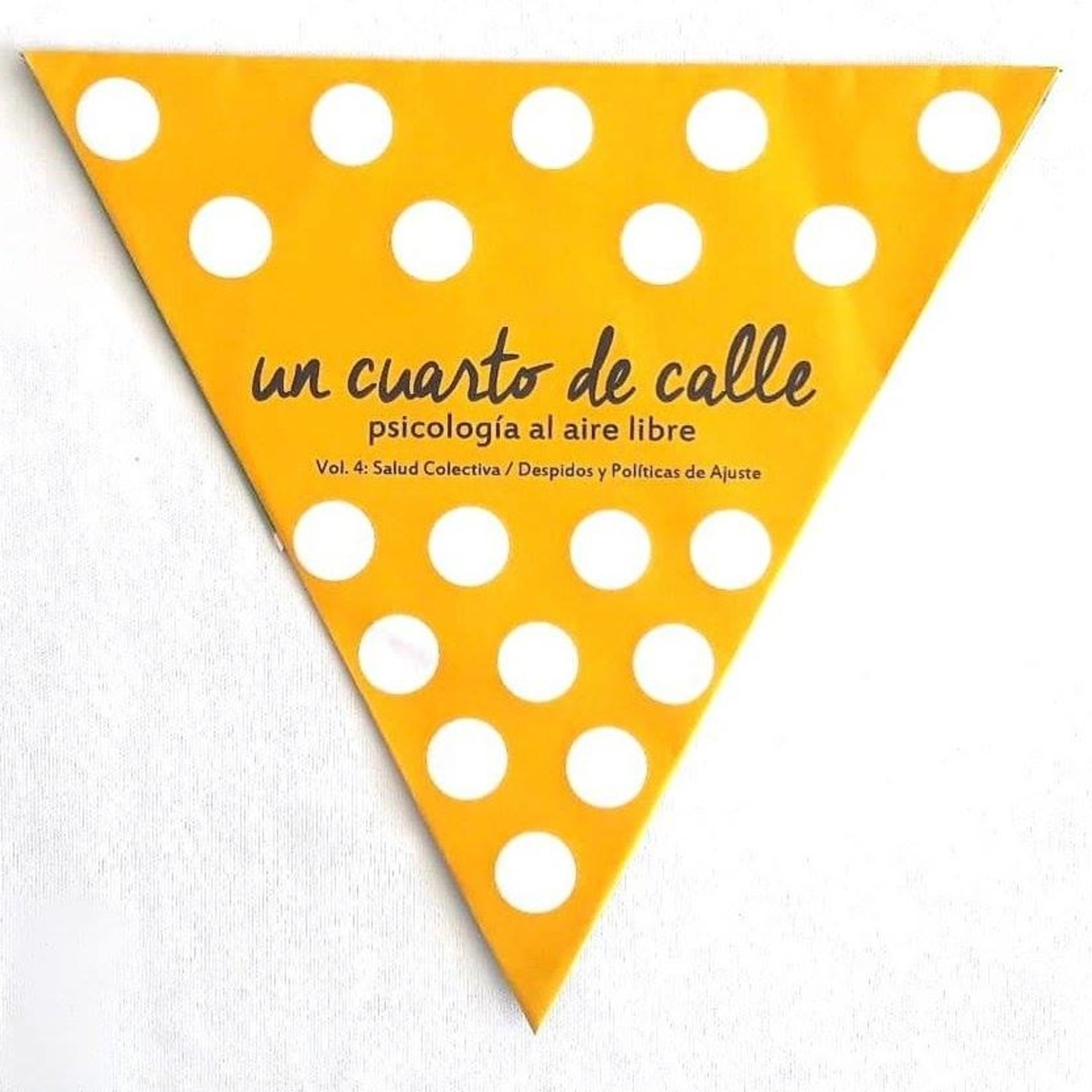 Un Cuarto de Calle: psicología al aire libre.