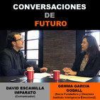 Conversaciones de futuro: Gemma García Godall con David Escamilla Imparato