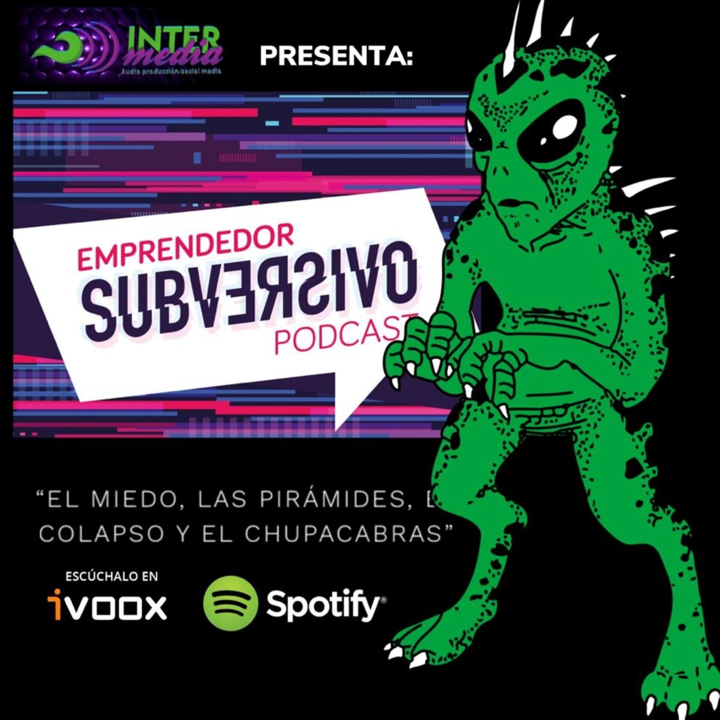 Emprendedor Subversivo Con Raúl Estrada