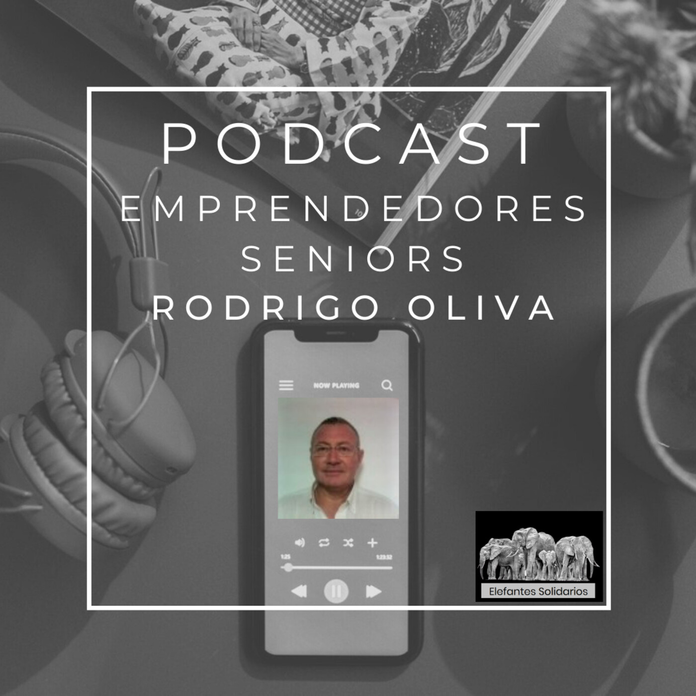 Episodio 69 - Rodrigo Oliva Parra - Educar a emprendedores