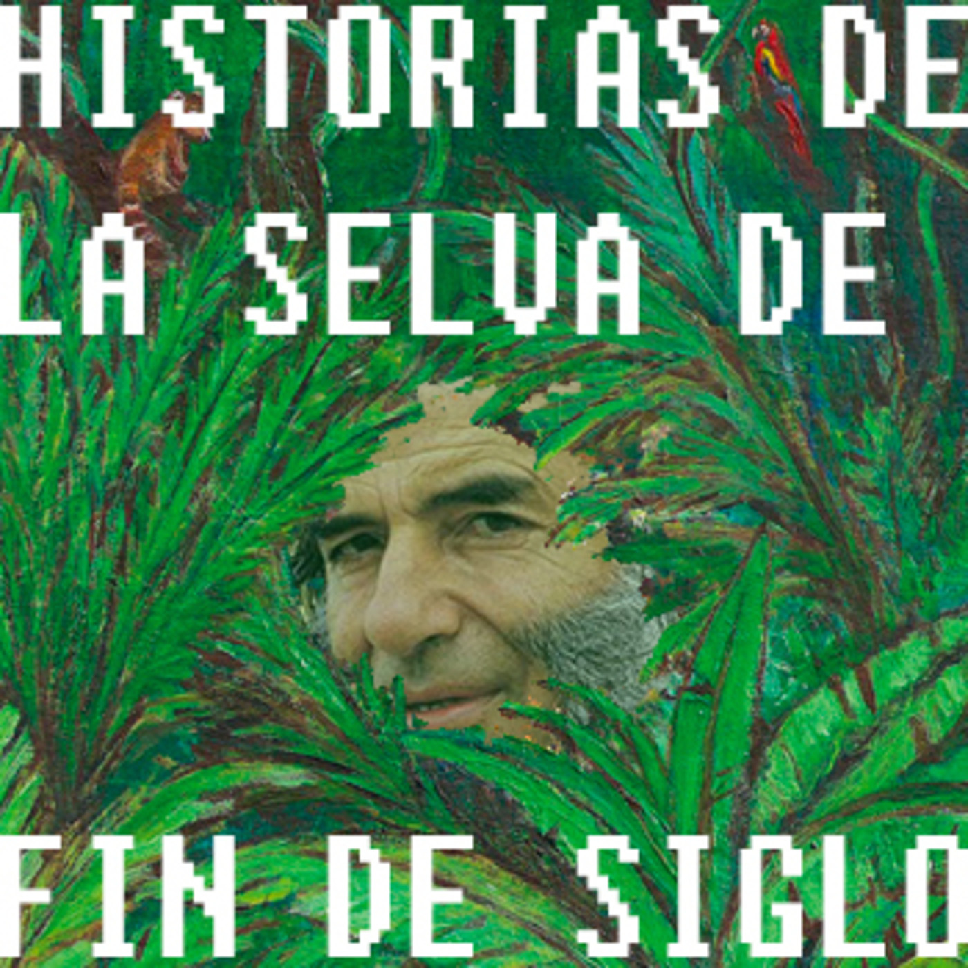 Historias de la Selva de Fin de Siglo