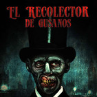 El Recolector de Gusanos - Capitulo 3 - Ratas en las Paredes