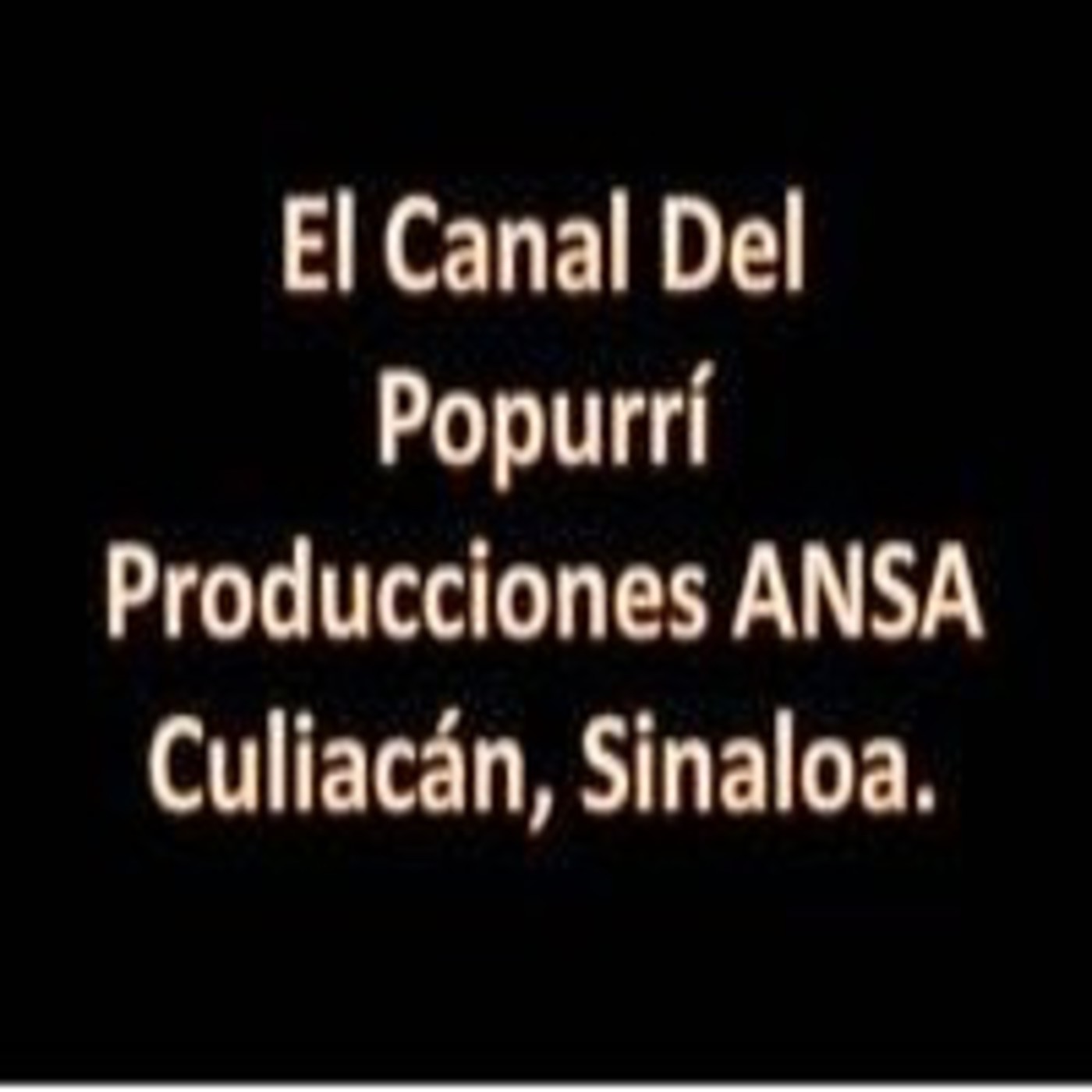 Podcast El Canal Del Popurrí