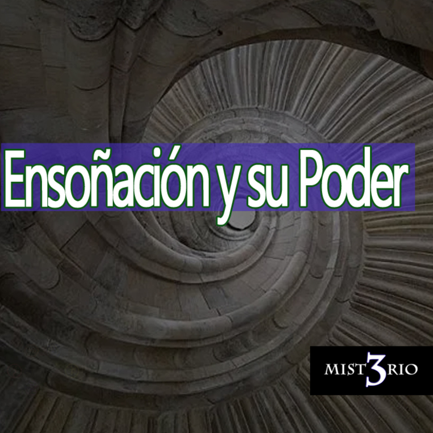 Misterio3 Ensoñaciones y su poder episode artwork