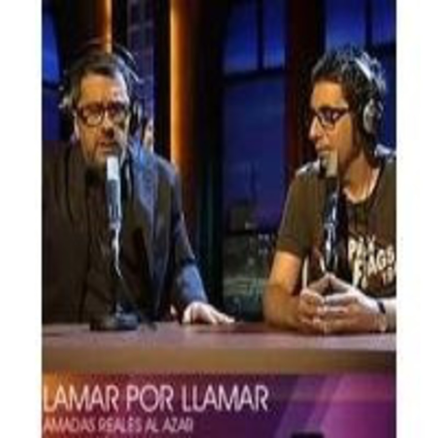 Llamar por llamar #5 (Buenafuente y Berto) episode artwork