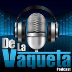 De La Vaqueta Ep.156 - ¿Qué Compramos?