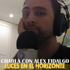 Luces en el Horizonte - Charla con Alex Fidalgo