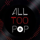 All Too Pop - Temporada 1, Programa 6 (28/10/18)