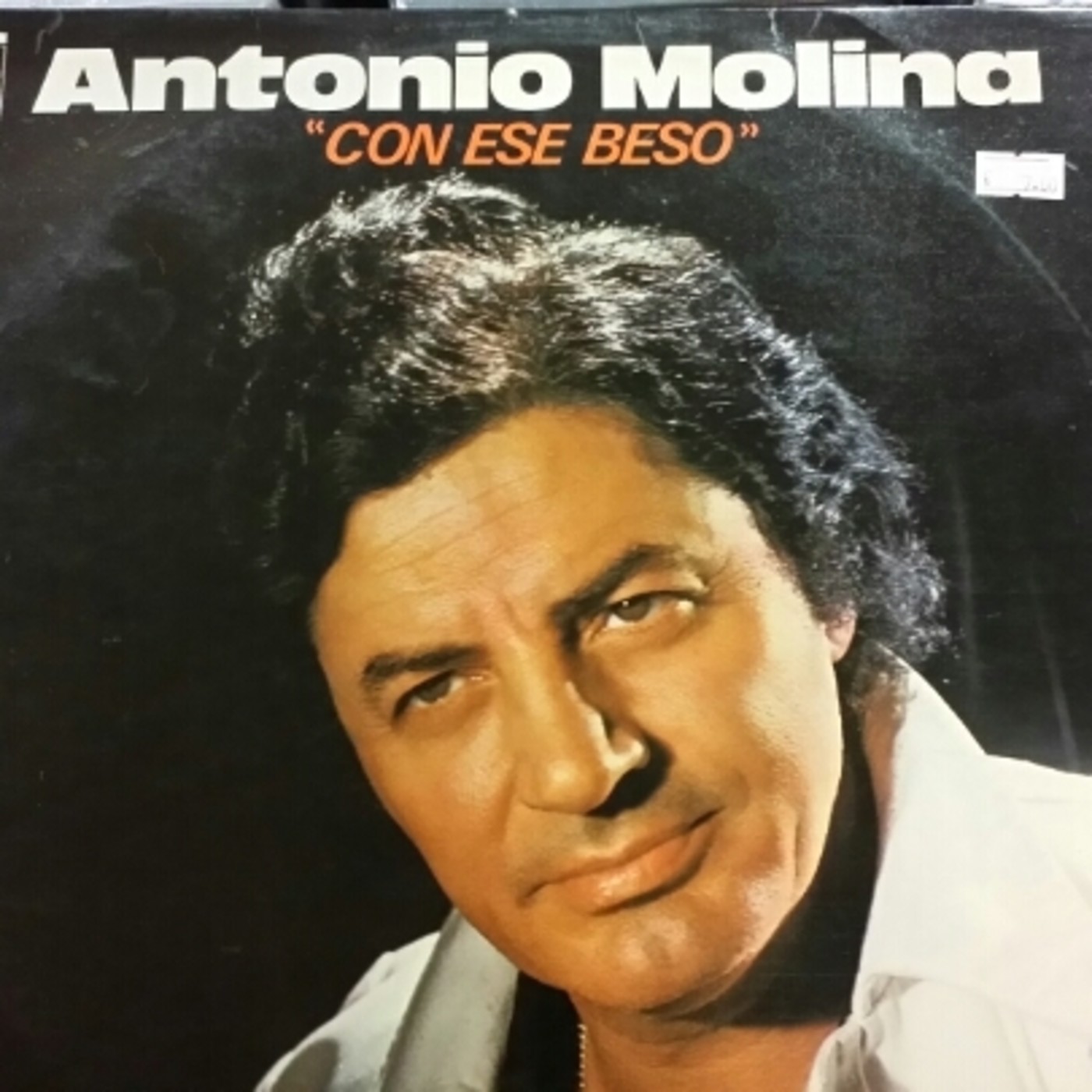 ANTONIO MOLINA - Con ese beso (1974)
