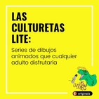 Series de dibujos animados que cualquier adulto disfrutaría