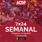 7x24 Semanal ACDP | Pogaçar conquista Lombardía