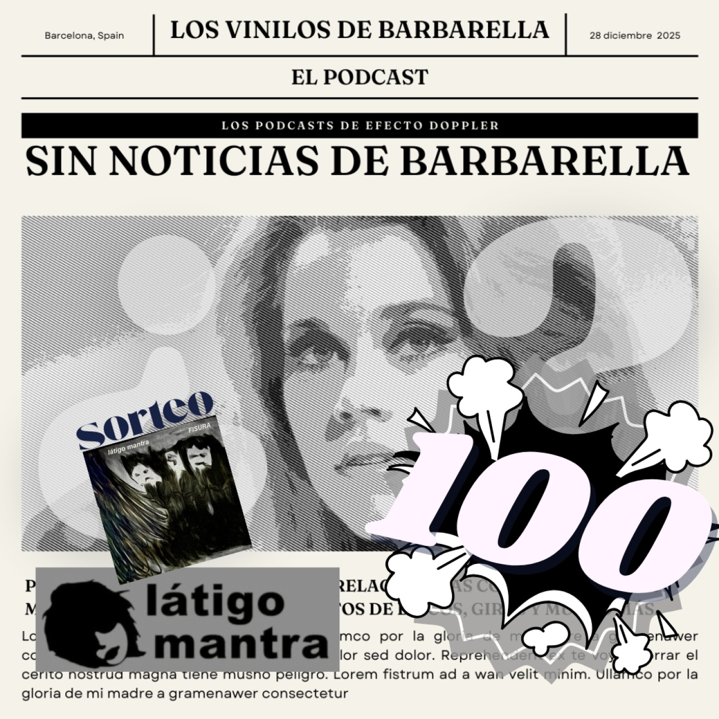 Especial 100 Episodios.Resultado sorteo de 2 vinilos. 0100 episode artwork