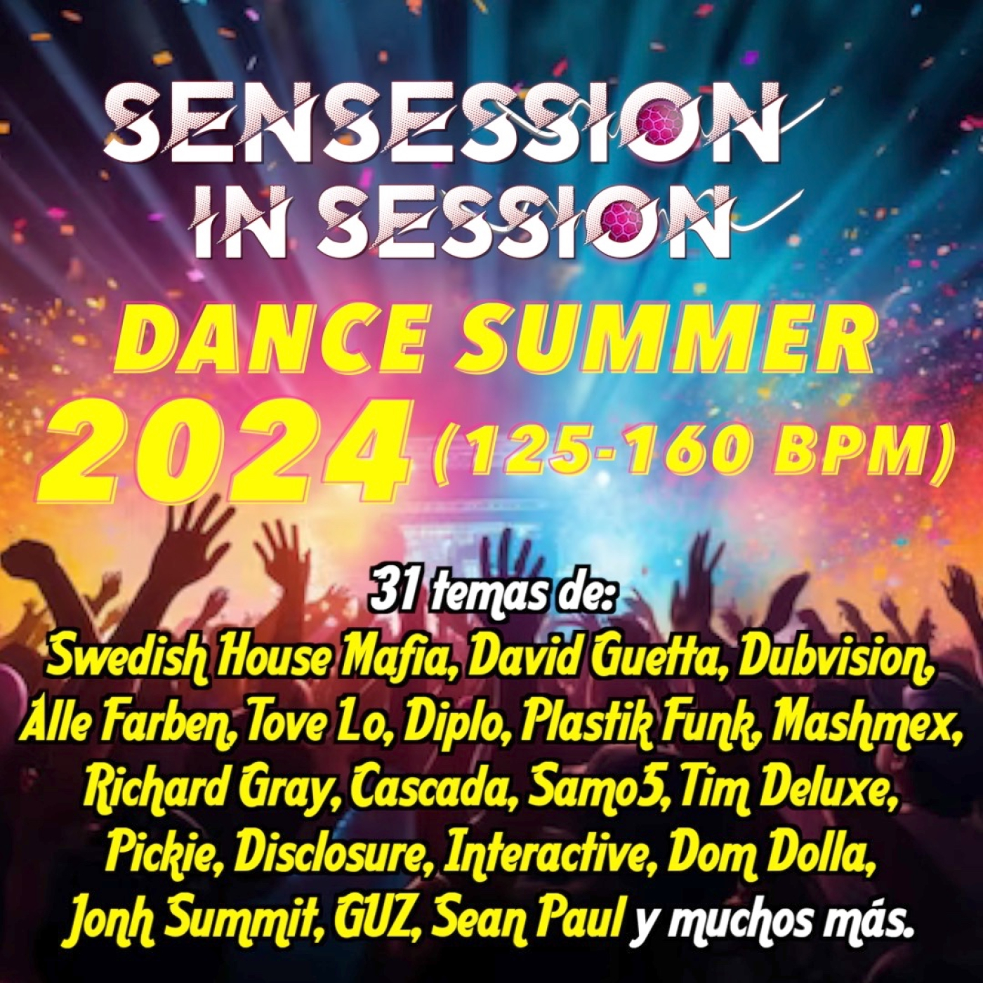 DANCE SUMMER 2024 Sensession In Session - Dance Electro Pop (125-160bpm) episode artwork