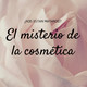 El Misterio de los cosméticos