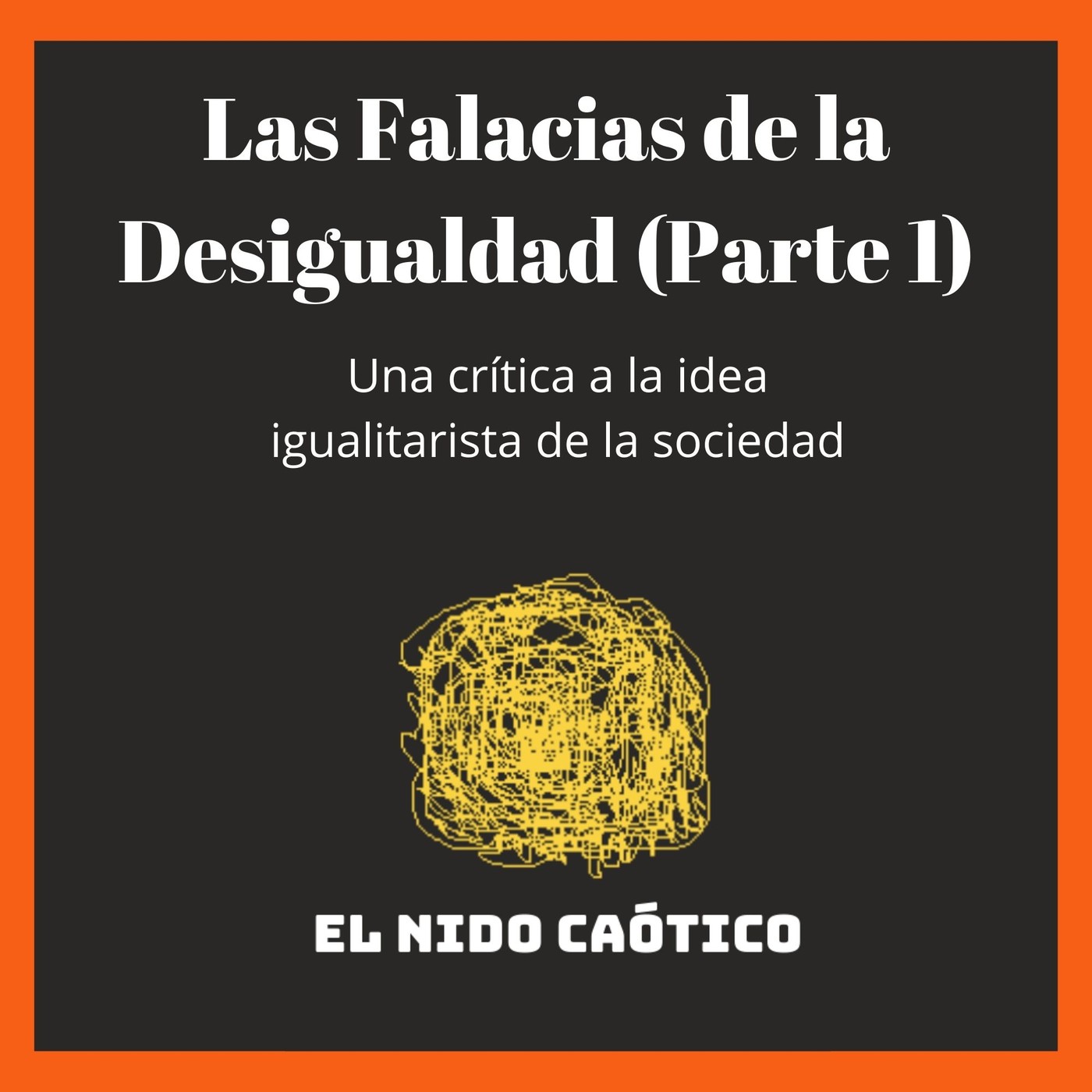 EL NIDO CAÓTICO