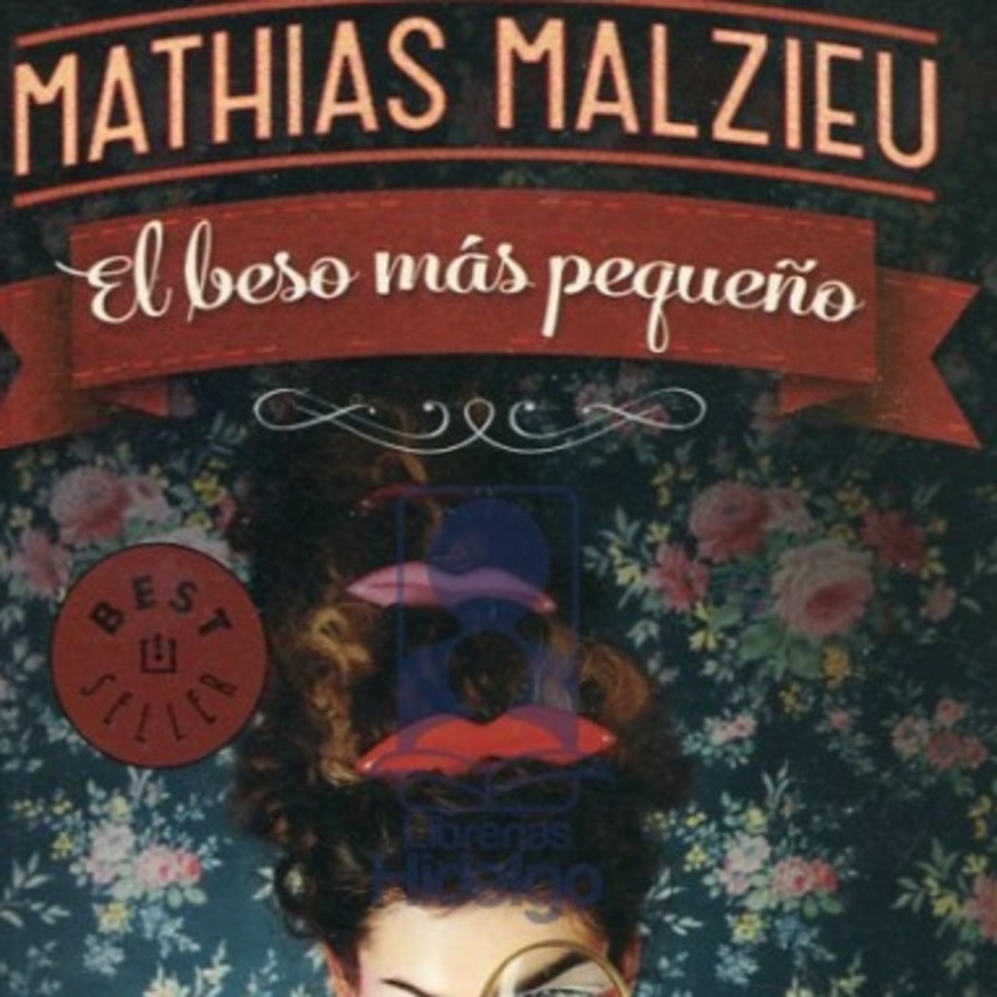 El beso más pequeño  (Mathias Malzieu)