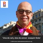 'Una de cal y dos de arena' por Joaquín Soler 23.11.2019