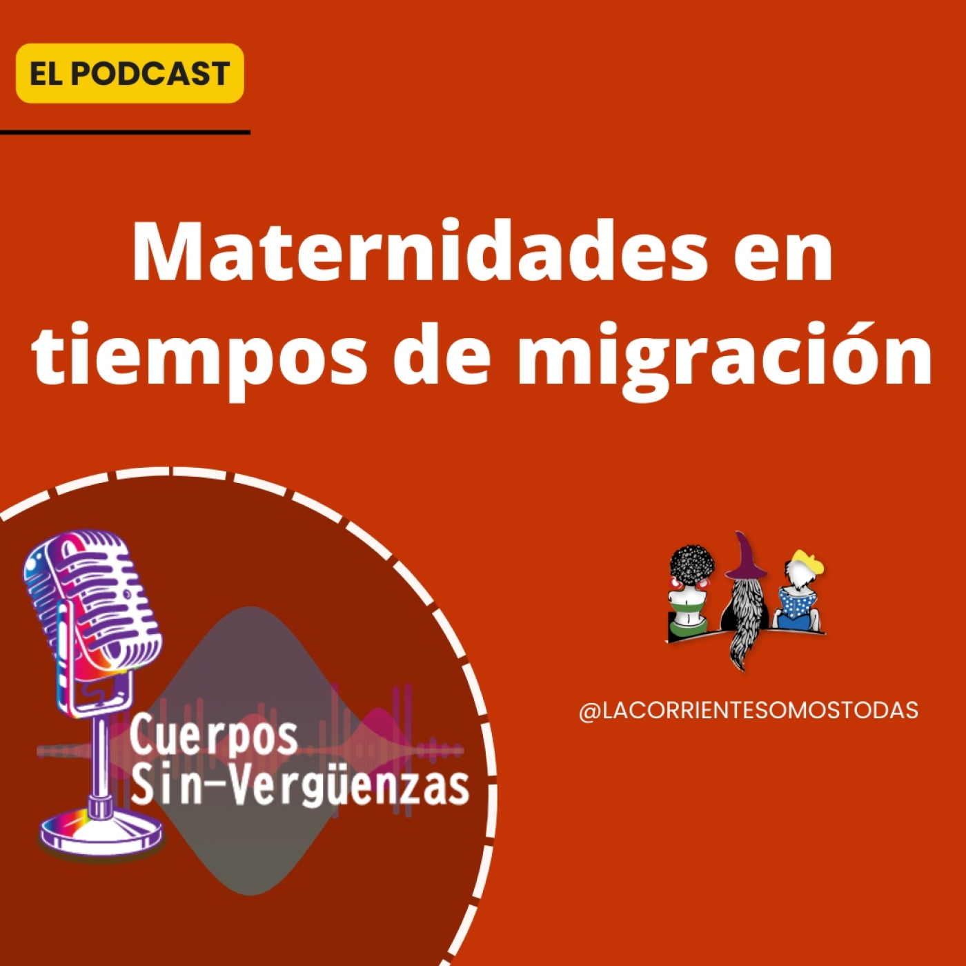 Podcast Cuerpos Sin-verguenzas