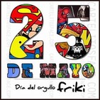Origenes del dia del orgullo friki en Madrid + otras historias y reseñas
