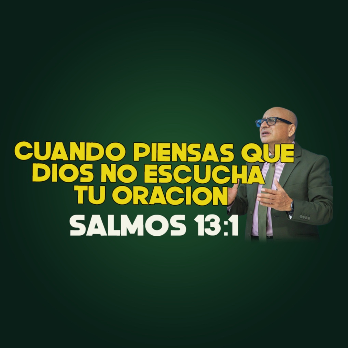 cuando piensas que Dios no escucha tu oracion/Edgar Calderon/Palabra Ungida episode artwork