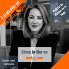 Cómo brillar en instagram con Isabel Santiandreu