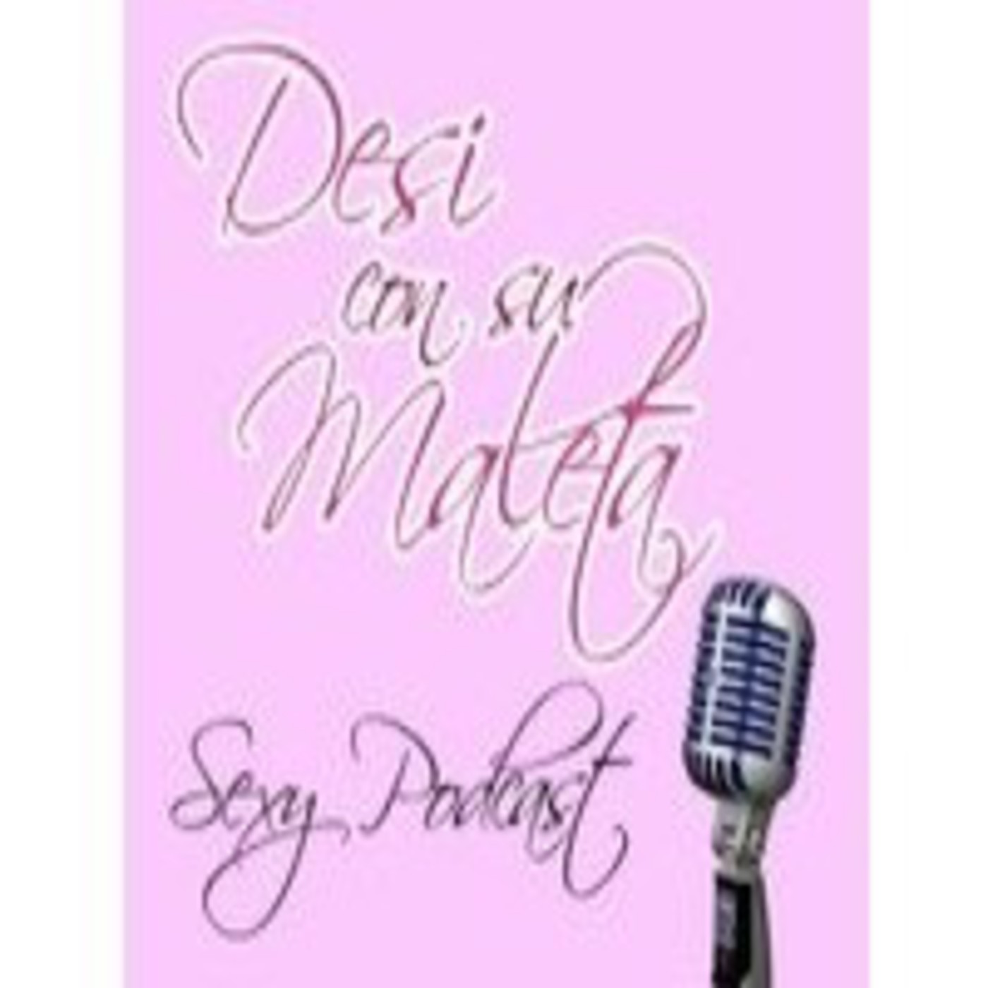 Desi con su Maleta podcast