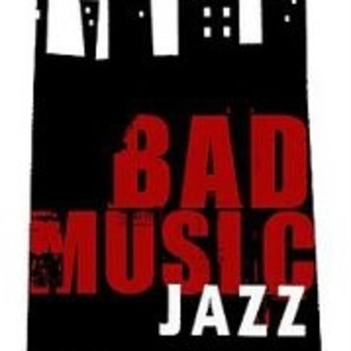 Bad Music Jazz