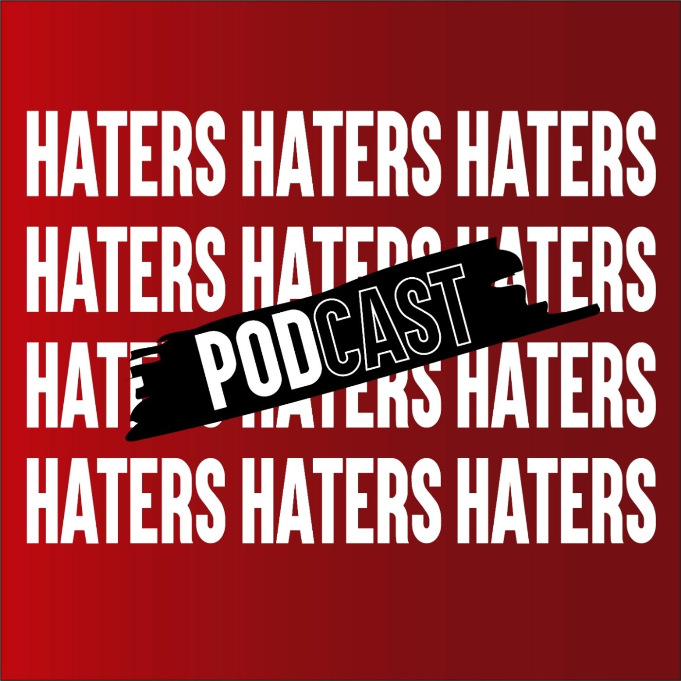 Haters