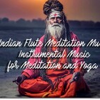 Flauta India: Meditación Y Música (Música instrumental para meditación y yoga)