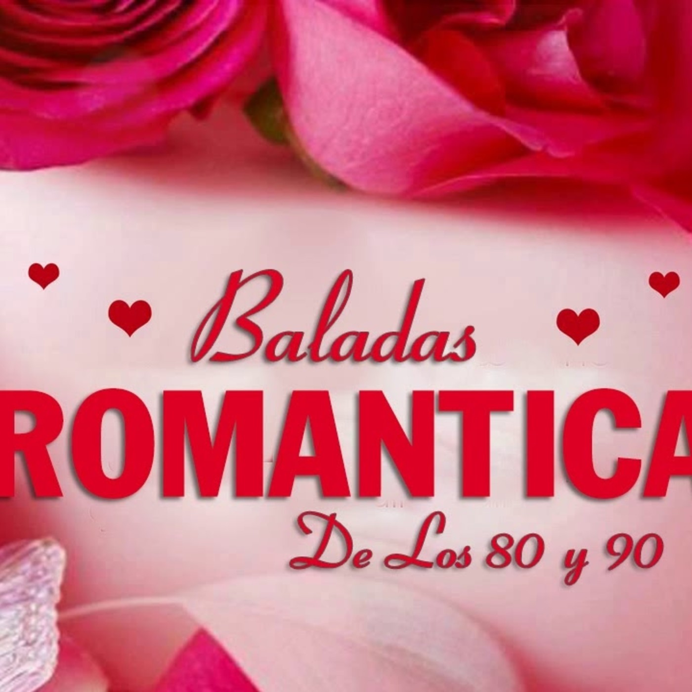 Baladas Romanticas - Pop En Espanol 90's - Musica Para Enamorados episode artwork