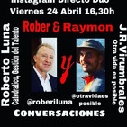DESARROLLO PERSONAL- ROBERTO LUNA, CATEDRÁTICO DE LA UNIVERSIDAD DE VALENCIA & RAYMON OTRAVIDAESPOSIBLE