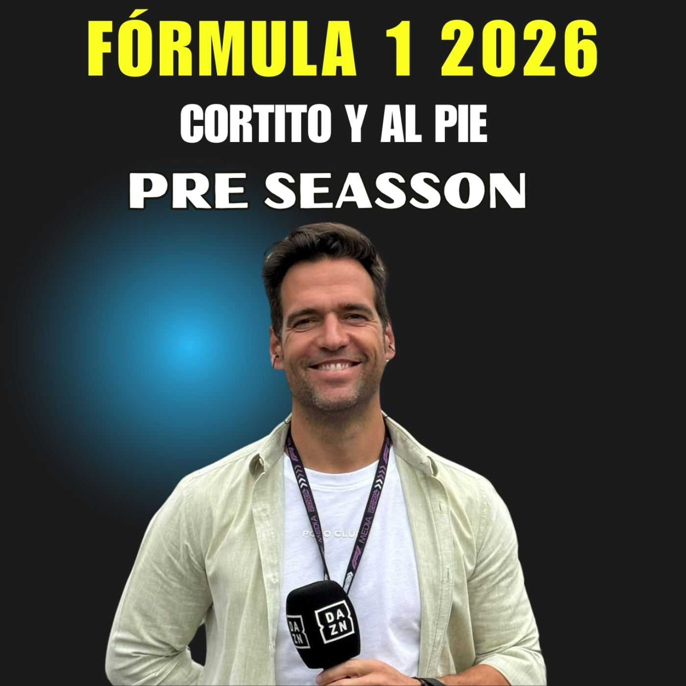Pre Seasson | Fórmula 1 2026 ya está aquí | CORTITO Y AL PIE