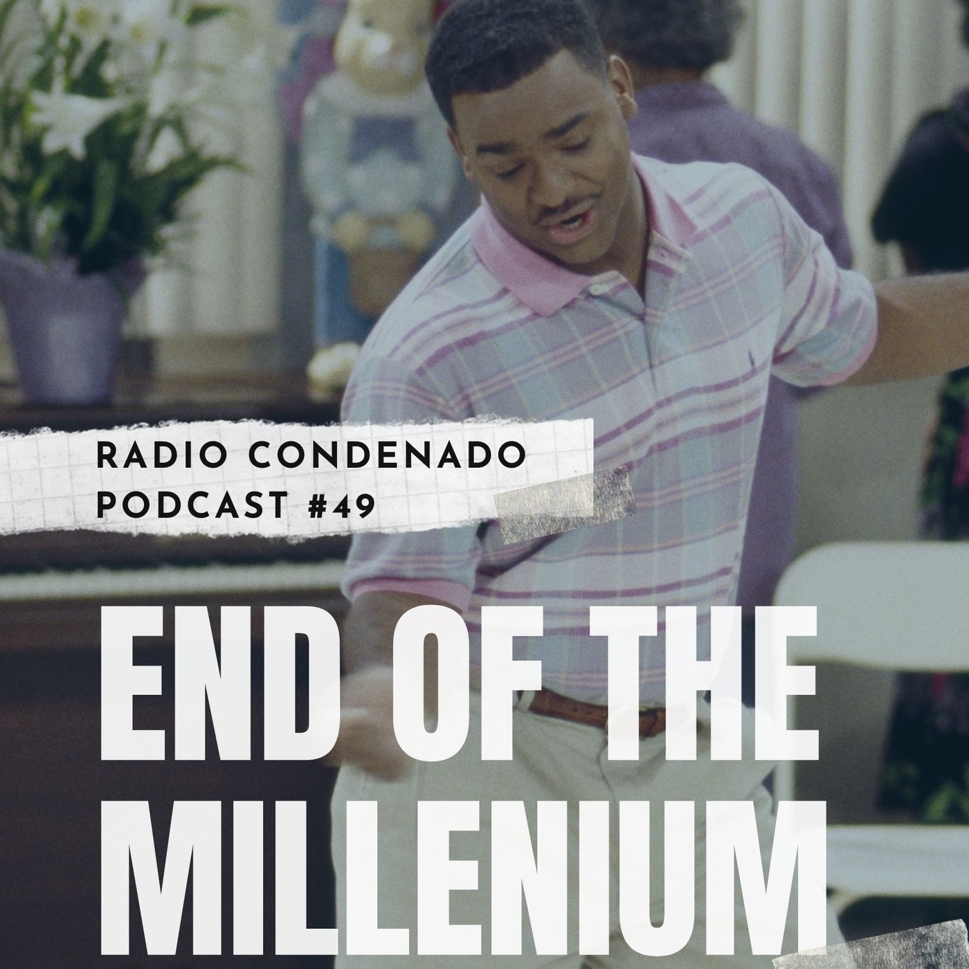 Radio Condenado #49 | End Of The Millenium episode artwork